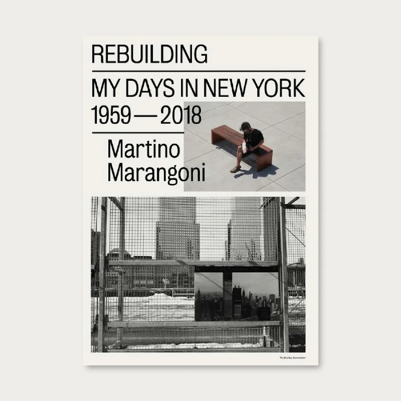 Rebuilding: My Days in New York 1959–2018